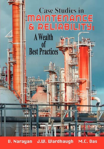 Stock image for Case Studies in Maintenance and Reliability: A Wealth of Best Practices for sale by AwesomeBooks