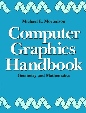 Beispielbild fr The Computer Graphics Handbook: Geometry and Mathematics zum Verkauf von Anybook.com