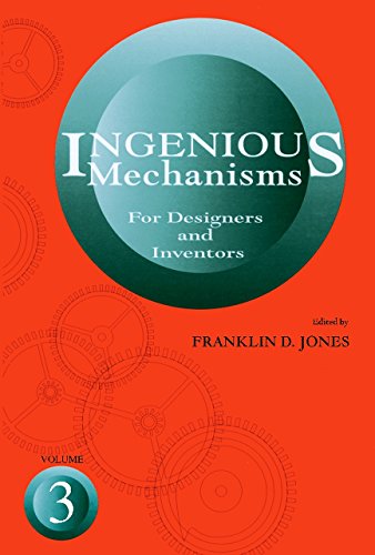 Beispielbild fr Ingenious Mechanisms for Designers and Inventors: v. 3 (Ingenious Mechanisms for Designers & Inventors) zum Verkauf von WorldofBooks