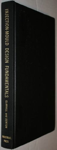 Beispielbild fr Injection-Mould Design Fundamentals zum Verkauf von BookDepart