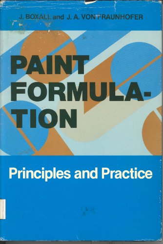 9780831110895: Paint Formulation: Principles and Practice