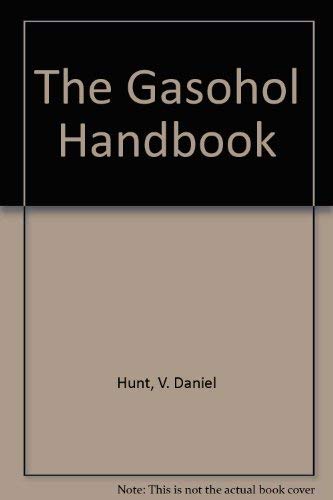 Stock image for The Gasohol Handbook for sale by Better World Books