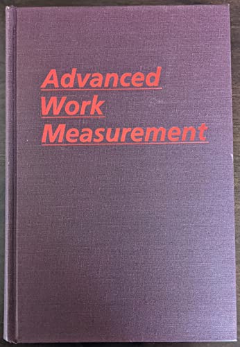 Beispielbild fr Advanced Work Measurement zum Verkauf von Better World Books