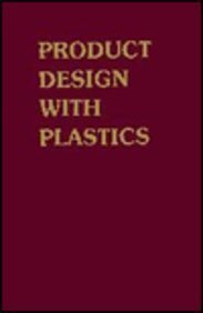 Beispielbild fr Product Design With Plastics: A Practical Manual zum Verkauf von Anybook.com