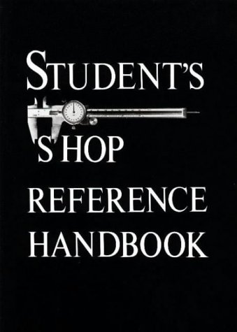 9780831111618: Student's Shop Reference Handbook