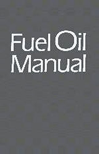 Beispielbild fr Fuel Oil Manual zum Verkauf von Better World Books