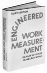 Immagine stock per Engineered Work Measurement: The Principles, Techniques, and Data of Methods-Time Measurement Background and Foundations of Work Measurement and Met