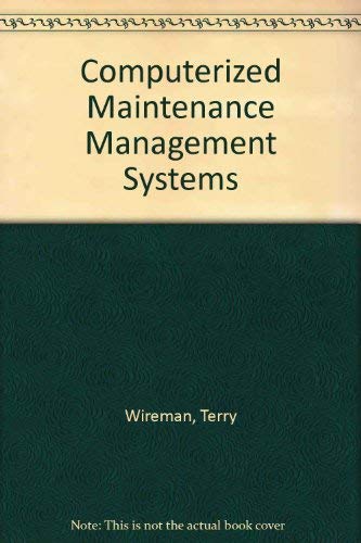 9780831111717: Computerized Maintenance Management Systems