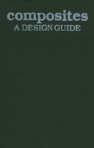 Beispielbild fr Composites: A Design Guide zum Verkauf von HPB-Red