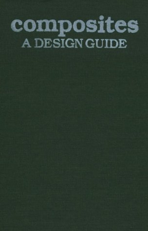 COMPOSITES : A Design Guide