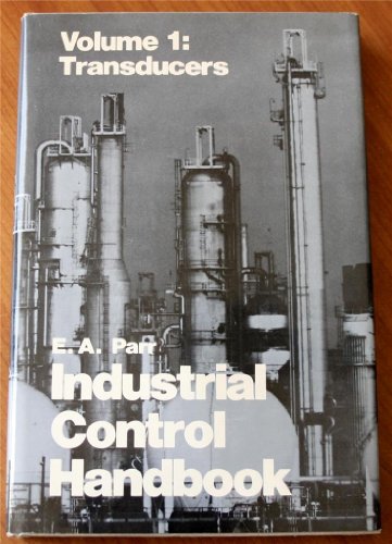 Imagen de archivo de Industrial Control Handbook: Transducers a la venta por BookHolders