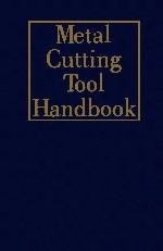 9780831111779: Metal Cutting Tool Handbook