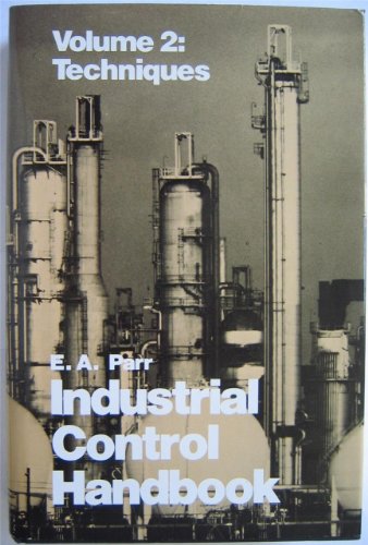 Imagen de archivo de Industrial Control Handbook: Techniques a la venta por BookHolders