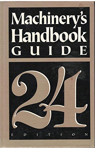 Beispielbild fr Guide to the Use of Tables and Formulas in Machinery's Handbook (MACHINERY'S HANDBOOK GUIDE TO THE USE OF TABLES AND FORMULAS) zum Verkauf von HPB-Red