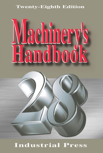 Beispielbild fr Machinery's Handbook, 28th Edition zum Verkauf von Alien Bindings