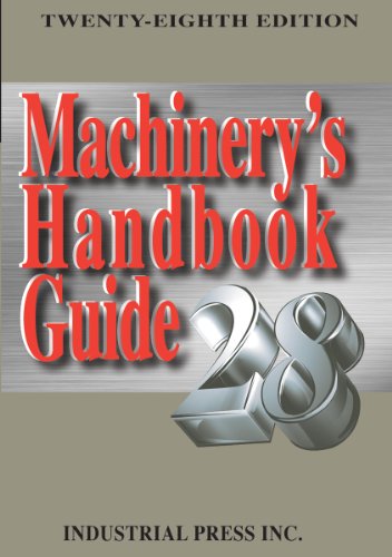 9780831128999: Machinery's Handbook Guide 28th Edition