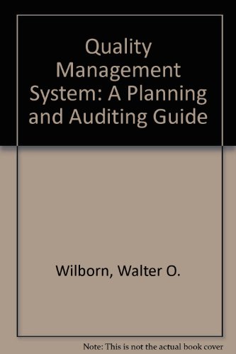 Quality Management System A Planning and Auditing Guide