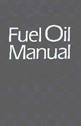 Stock image for Fuel Oil Manual for sale by Bartlesville Public Library