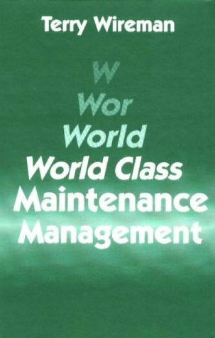 Stock image for World Class Maintenance Management for sale by Better World Books