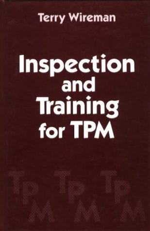 Beispielbild fr Inspection and Training for Tpm Wireman, Terry zum Verkauf von Librairie Parrsia