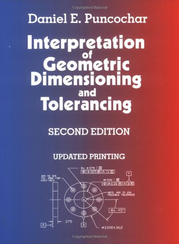 Imagen de archivo de Interpretation of Geometric Dimensioning Tolerancing Second Edition a la venta por Front Cover Books