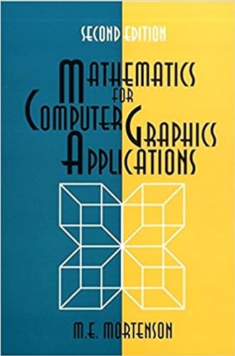 9780831131111: Mathematics for Computer Graphics Applications: An Introduction to the Mathematics and Geometry of Cad/Cam, Geometric Modeling, Scientific Visualization, and Other Cg Applications