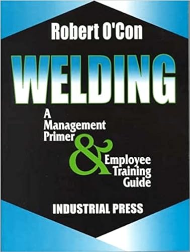 Welding (Volume 1) (9780831131395) by O'Con, Robert