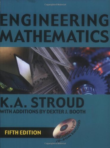 Engineering Mathematics K. A. Stroud and Dexter J. Booth - K. A. Stroud; Dexter J. Booth