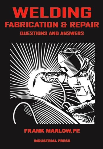 Stock image for Welding Fabrication and Repair : Questions and Answers for sale by Better World Books: West