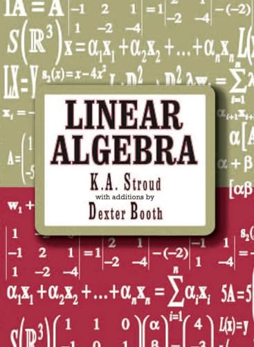 Linear Algebra (Volume 1) (9780831131883) by K. A. Stroud; Dexter Booth