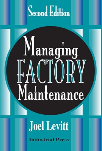 9780831131890: Managing Factory Maintenance