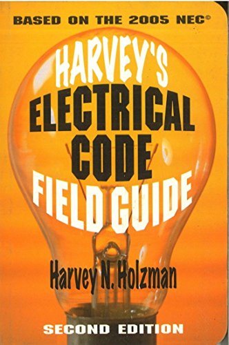 Beispielbild fr Harvey's Electrical Code Field Guide zum Verkauf von THE SAINT BOOKSTORE