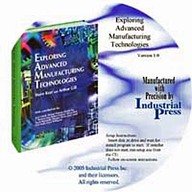 Exploring Advanced Manufacturing Technologies (9780831132200) by Krar, Steve; Gill, Arthur