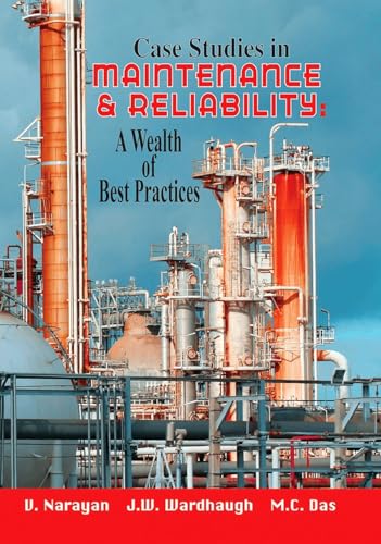 Stock image for 100 Years of Maintenance and Reliability: Practical Lessons from Three Lifetimes at Process Plants for sale by THE SAINT BOOKSTORE