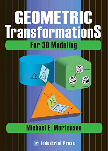 Stock image for Geometric Transformations for 3D Modeling (Volume 1) for sale by HPB-Red