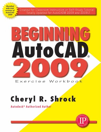 Beispielbild fr Beginning AutoCAD 2009: Exercise Workbook [With DVD] zum Verkauf von ThriftBooks-Atlanta