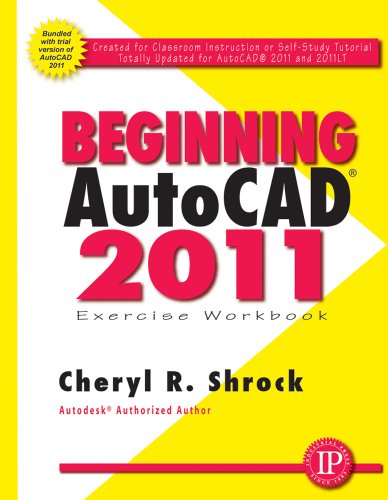 Imagen de archivo de Beginning AutoCAD 2011 Exercise Workbook a la venta por Better World Books