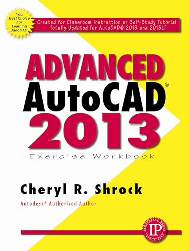 9780831134570: Advanced AutoCAD 2013: Exercise Workbook