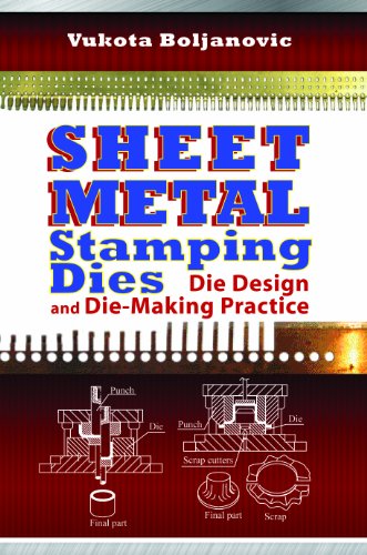 9780831134631: Sheet Metal Stamping Dies: Die Design and Die Making Practices
