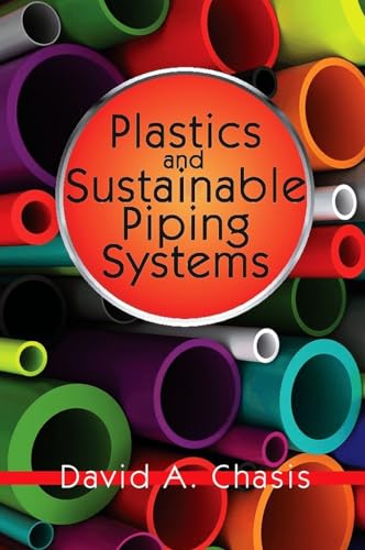 Stock image for Plastics and Sustainable Piping Systems (Volume 1) for sale by HPB-Emerald