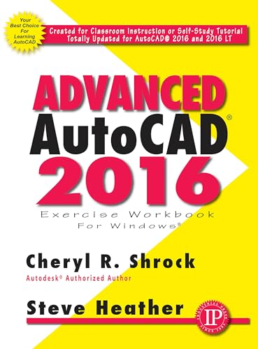 9780831135195: Advanced AutoCAD 2016 Exercise Workbook