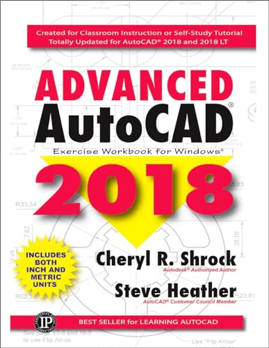 Beispielbild fr Advanced AutoCAD® 2018: Exercise Workbook (Volume 1) zum Verkauf von BooksRun