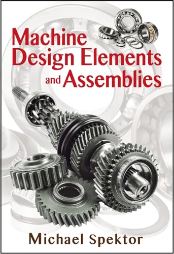 Imagen de archivo de Machine Design Elements and Assemblies a la venta por Basi6 International