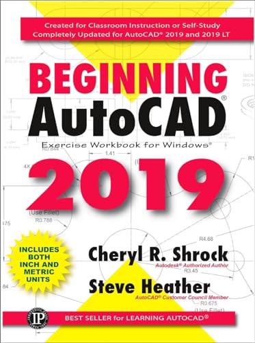 Imagen de archivo de Beginning AutoCAD® 2019 Exercise Workbook a la venta por Dream Books Co.