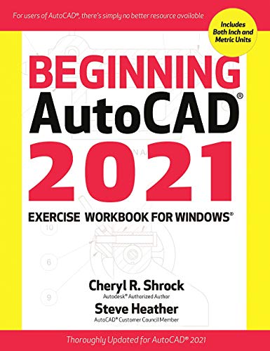 Beispielbild fr Beginning AutoCAD 2021 Exercise Workbook For Windows® zum Verkauf von Greenpine Books