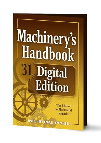 Stock image for Machinery's Handbook 31 Digital Edition: An Easy-Access Value-Added Package for sale by GF Books, Inc.