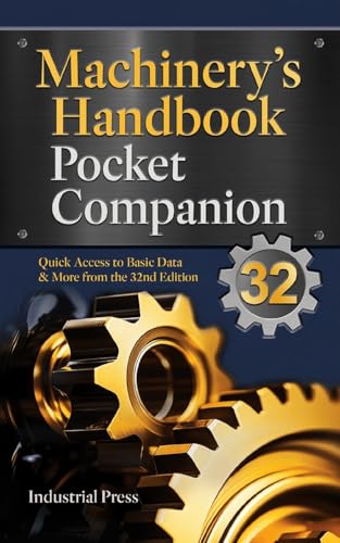 Beispielbild fr Machinery's Handbook Pocket Companion: Quick Access to Basic Data & More from the 32nd Edition zum Verkauf von California Books