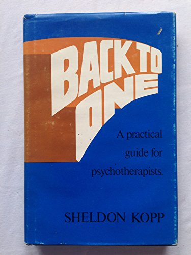 Stock image for Back to One: A Practical Guide for Psychotherapists for sale by ThriftBooks-Dallas