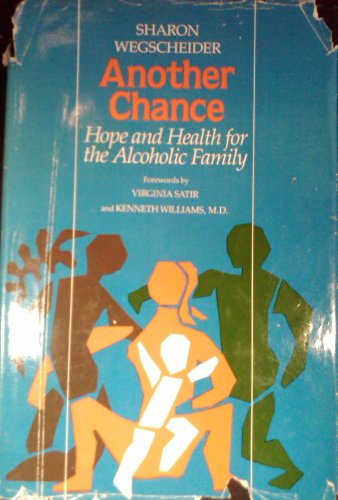 Beispielbild fr Another Chance : Hope and Health for Alcoholic Families zum Verkauf von Better World Books