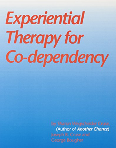 Imagen de archivo de Experiential Therapy for Co-Dependency a la venta por HPB-Ruby